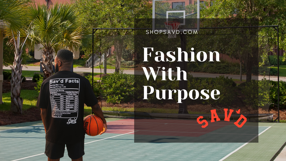 Fashion with Purpose: Wear Sav’d, Build a Better Tomorrow