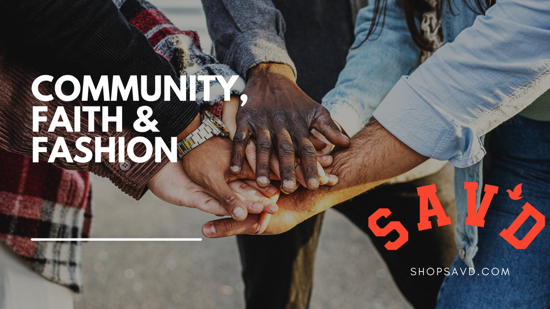Community, Faith, and Fashion: The Sav’d Movement Explained