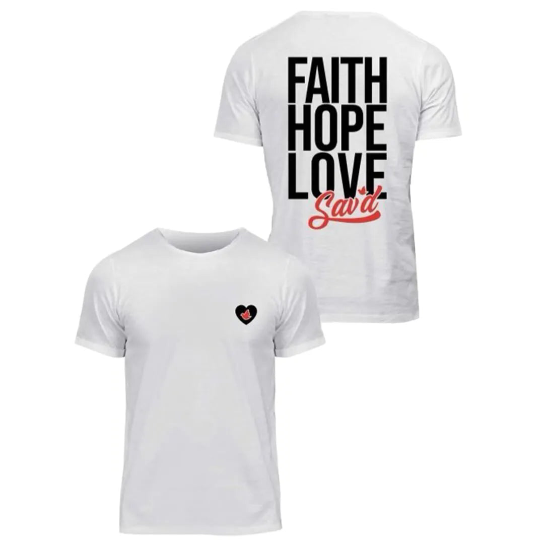 Sav’d Faith, Hope & Love Tee – Inspiring Strength & Comfort