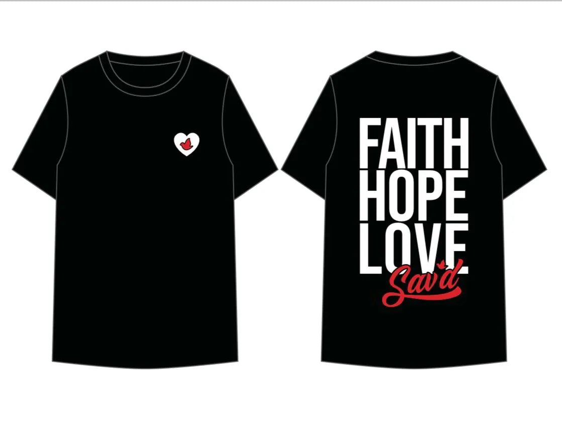 Sav’d Faith, Hope & Love Tee – Inspiring Strength & Comfort |