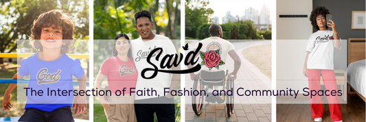 The Intersection of Faith, Fashion, and Community Spaces