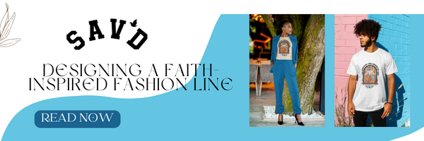 Behind the Scenes: Designing a Faith-Inspired Fashion Line
