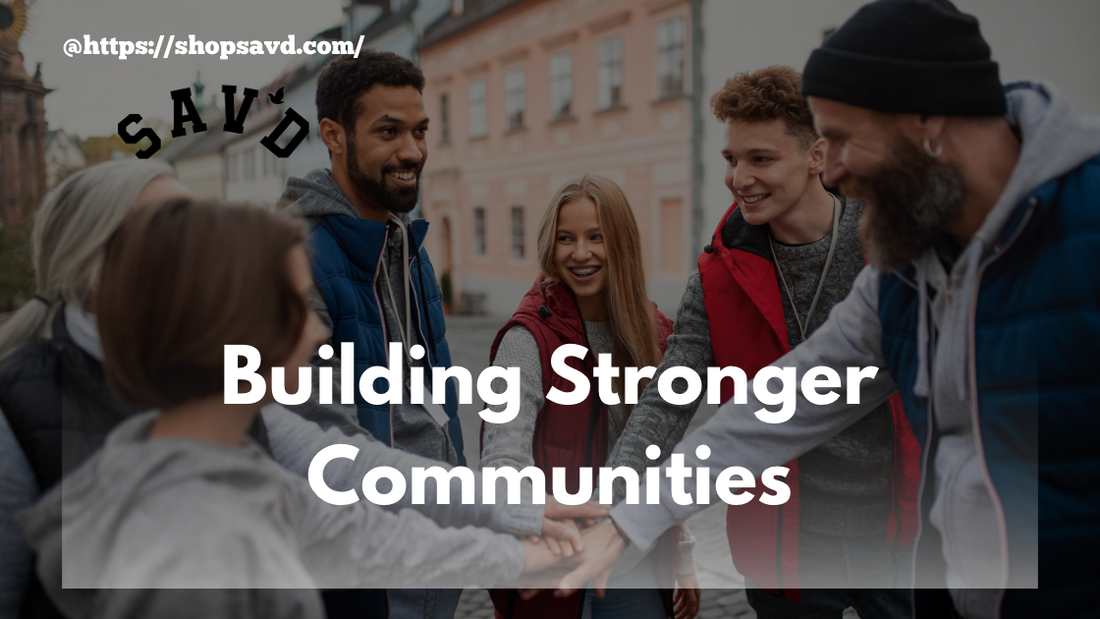 Building Stronger Communities: How Your Support Creates Lasting Change