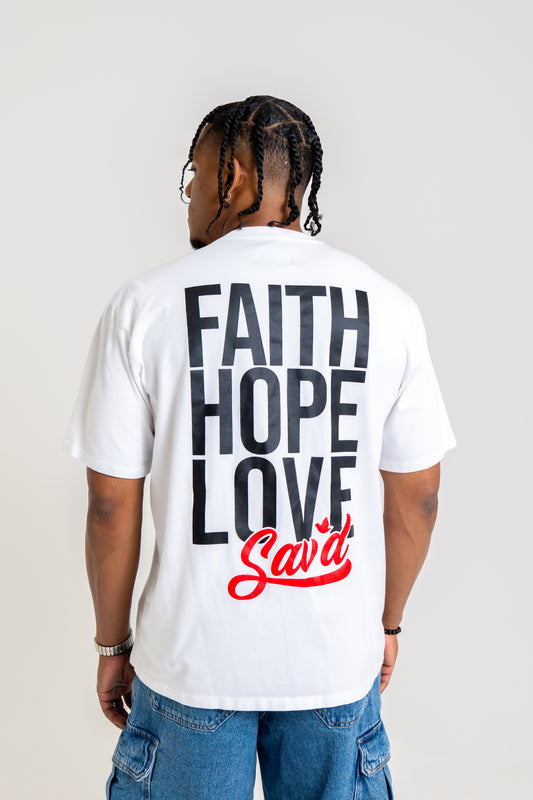 White Sav'd Faith, Hope & Love Tee - Christian Faith-Based T-Shirt