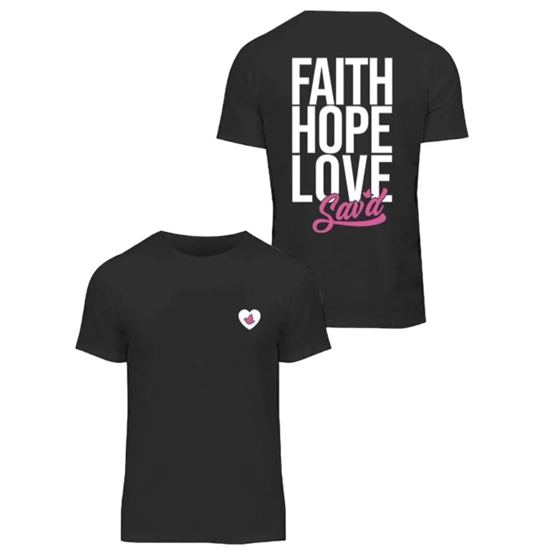 Sav’d Faith, Hope & Love Tee – Inspiring Strength & Comfort 